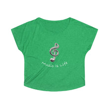 Load image into Gallery viewer, Women&#39;s Tri-Blend  Music Is Life Dolman