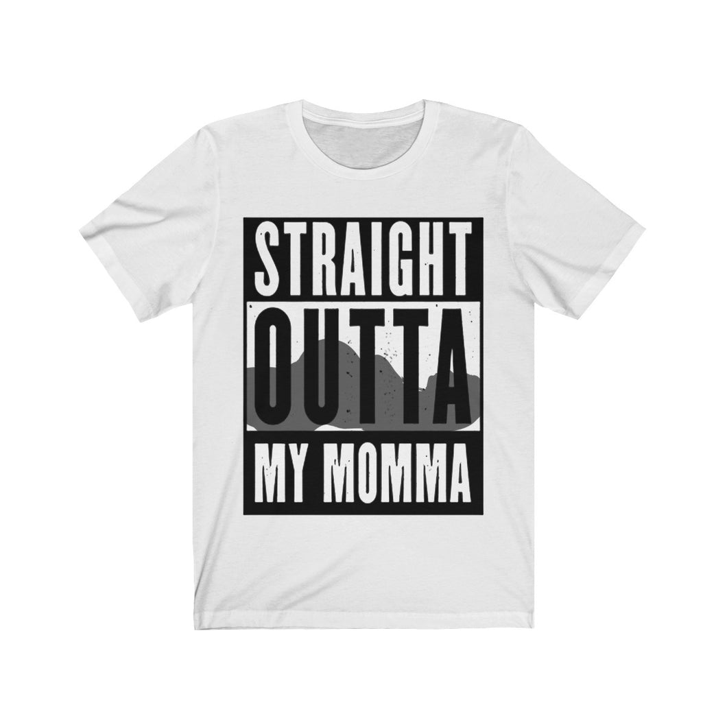 Straight Outta My Momma